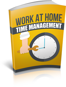 Work At Home Time Mangement Ebook